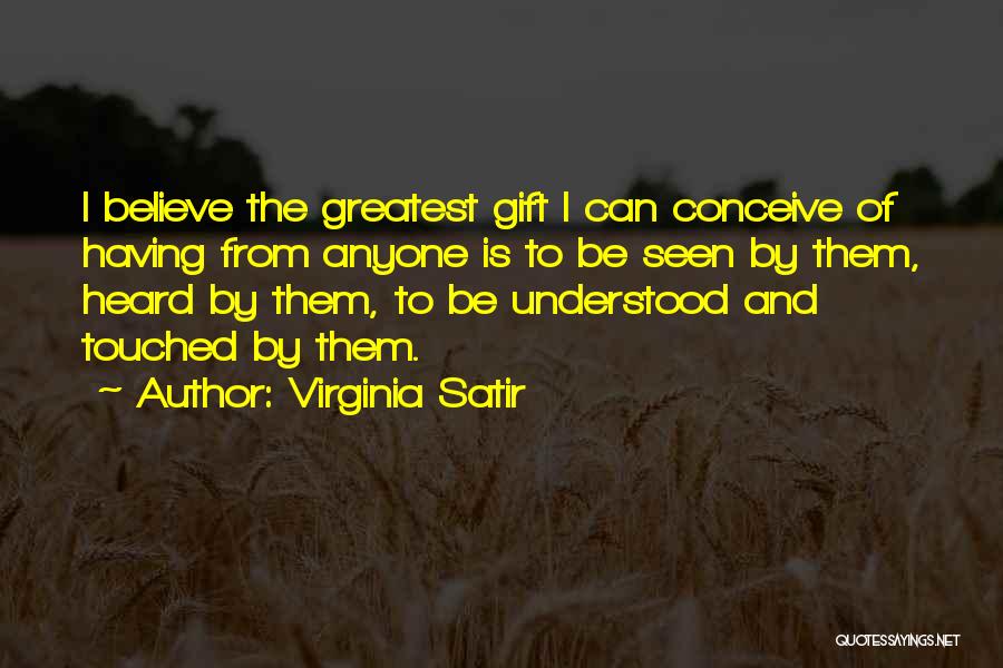 Can Be Touched Quotes By Virginia Satir