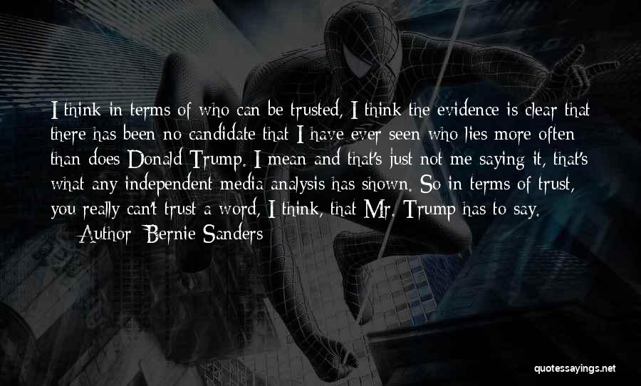 Can Be Trusted Quotes By Bernie Sanders