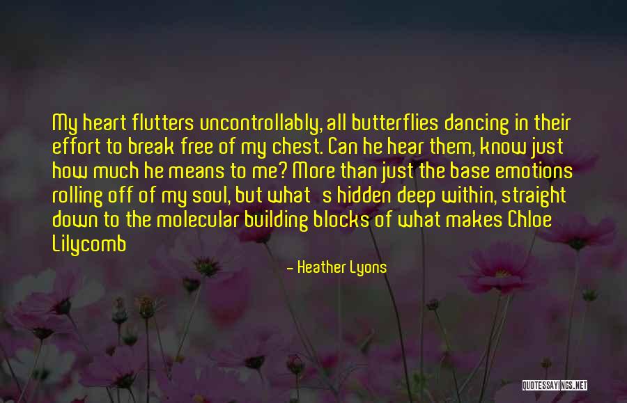 Can Break Me Down Quotes By Heather Lyons