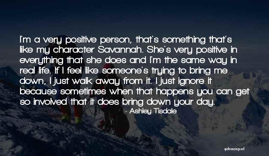 Can Bring Me Down Quotes By Ashley Tisdale Can Bring Me Down Quotes By Ashley Tisdale