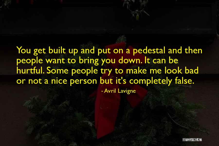 Can Bring Me Down Quotes By Avril Lavigne Can Bring Me Down Quotes By Avril Lavigne