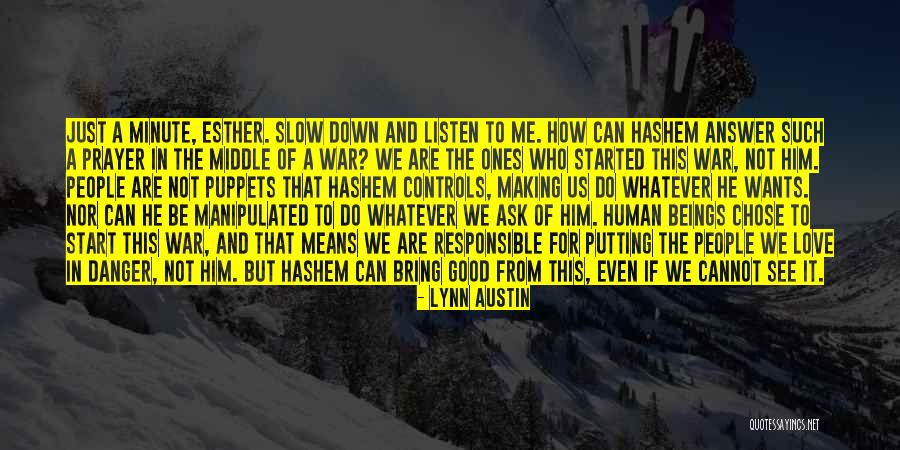 Can Bring Me Down Quotes By Lynn Austin Can Bring Me Down Quotes By Lynn Austin