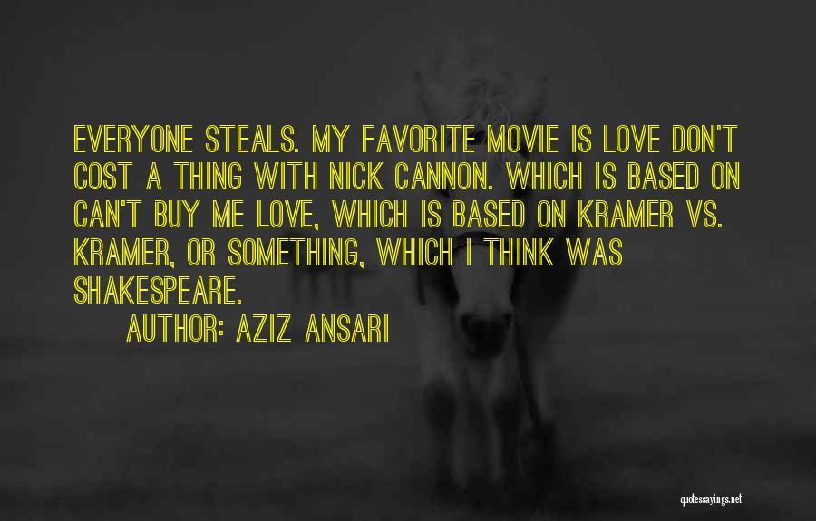 Can Buy Love Quotes By Aziz Ansari