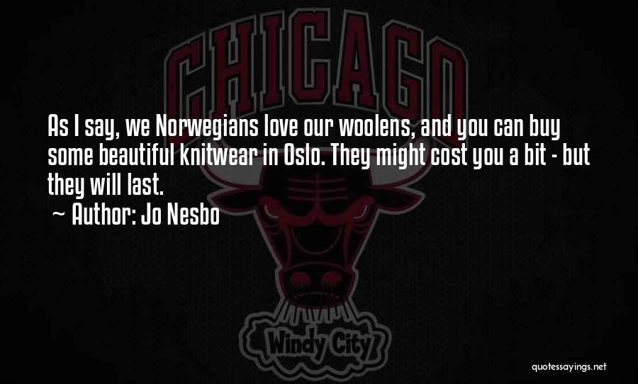 Can Buy Love Quotes By Jo Nesbo