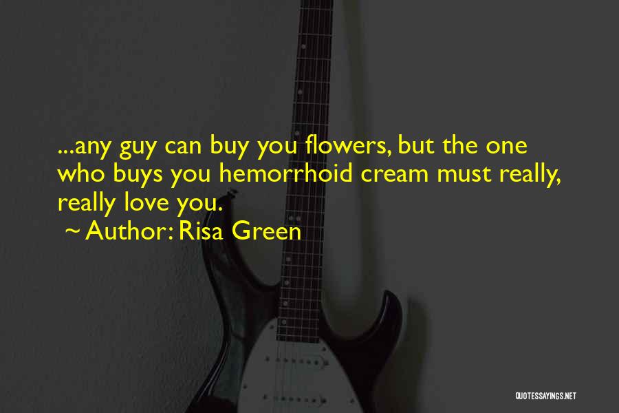 Can Buy Love Quotes By Risa Green