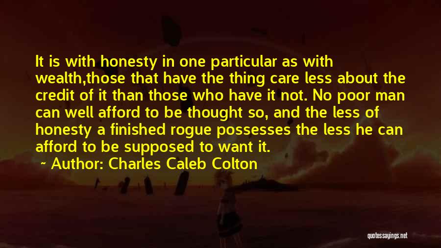 Can Care Less Quotes By Charles Caleb Colton
