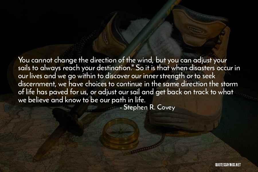 Can Change Your Life Quotes By Stephen R. Covey