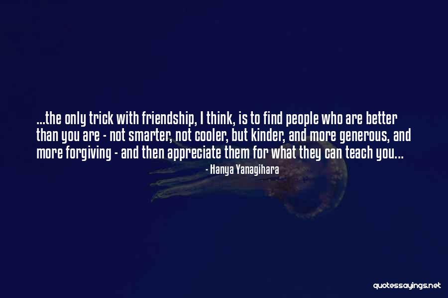 Can Cooler Quotes By Hanya Yanagihara Can Cooler Quotes By Hanya Yanagihara