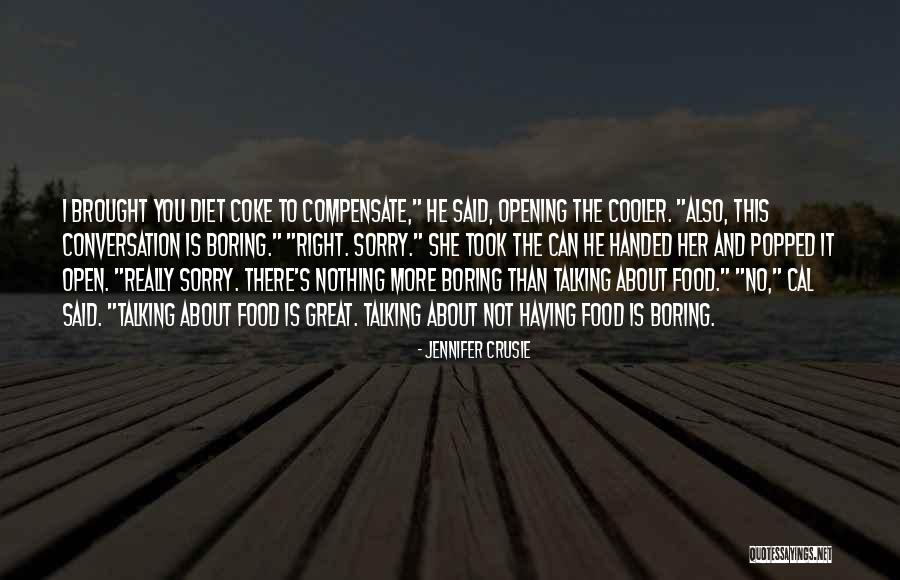 Can Cooler Quotes By Jennifer Crusie Can Cooler Quotes By Jennifer Crusie
