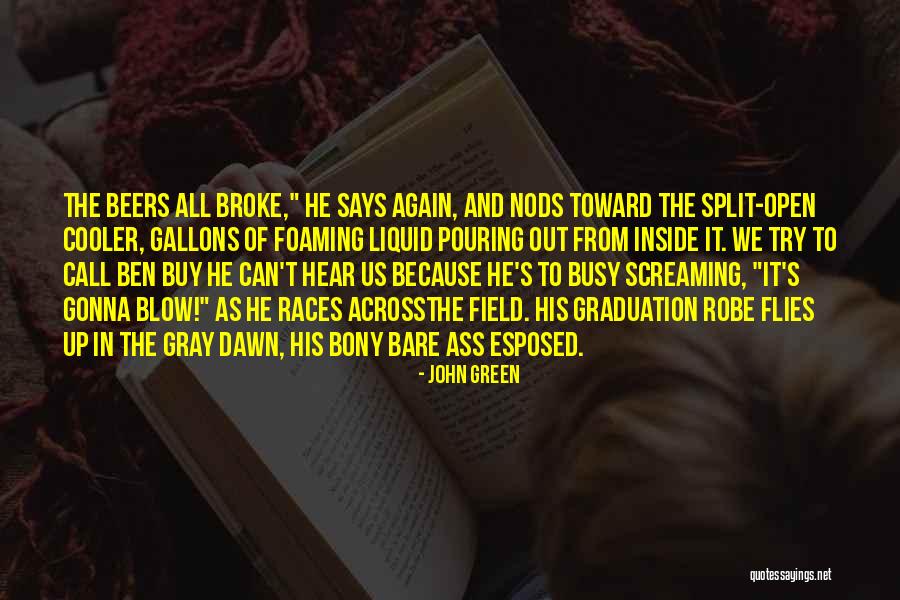 Can Cooler Quotes By John Green Can Cooler Quotes By John Green