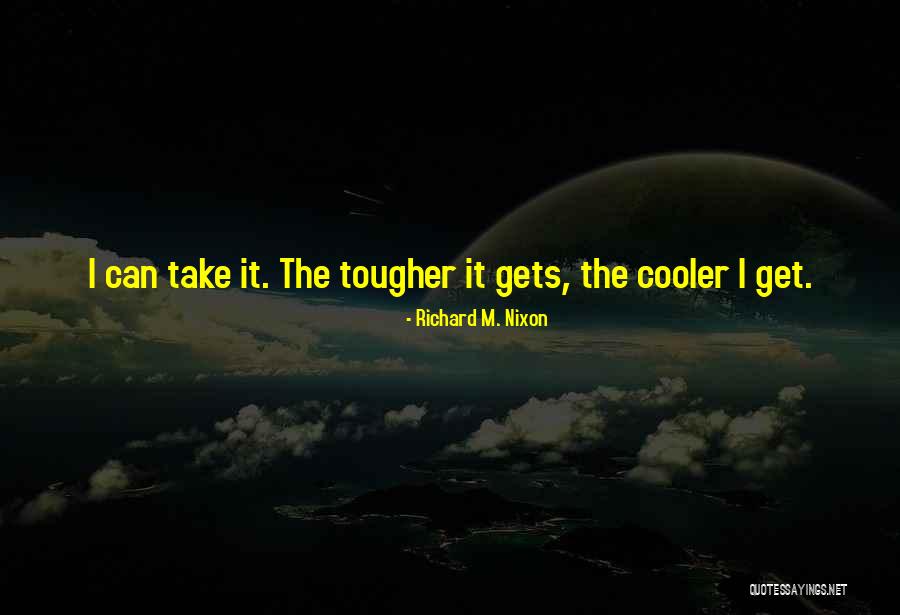 Can Cooler Quotes By Richard M. Nixon Can Cooler Quotes By Richard M. Nixon