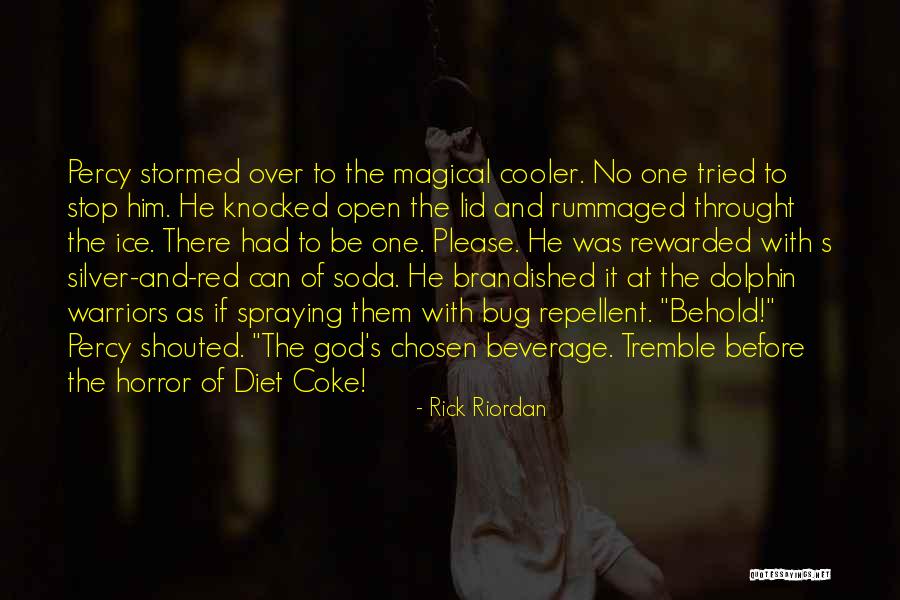 Can Cooler Quotes By Rick Riordan Can Cooler Quotes By Rick Riordan