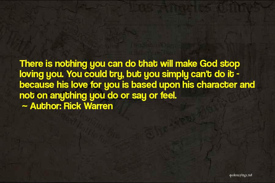 Can Do Anything For Love Quotes By Rick Warren