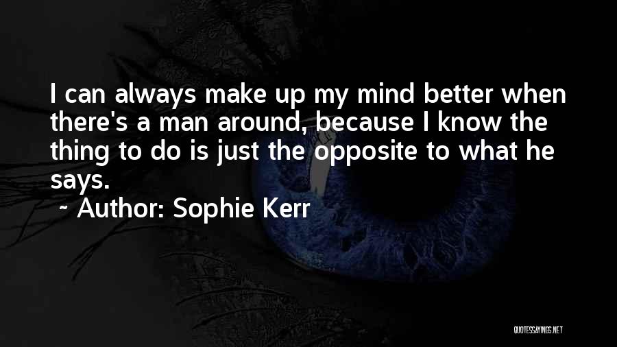 Can Do Better Quotes By Sophie Kerr