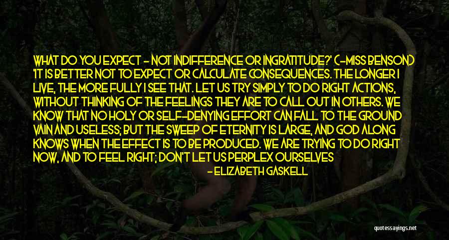Can Do Better Without You Quotes By Elizabeth Gaskell Can Do Better Without You Quotes By Elizabeth Gaskell