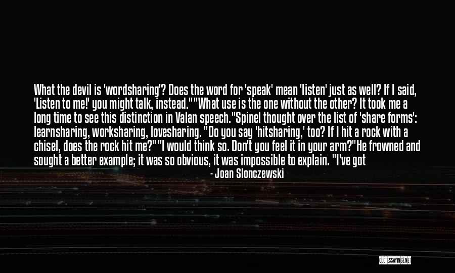 Can Do Better Without You Quotes By Joan Slonczewski Can Do Better Without You Quotes By Joan Slonczewski