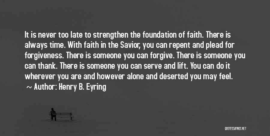 Can Do It Alone Quotes By Henry B. Eyring