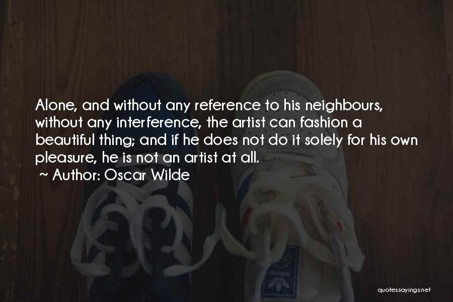 Can Do It Alone Quotes By Oscar Wilde