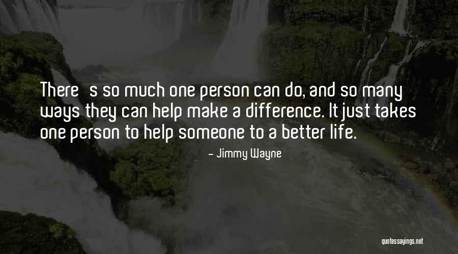 Can Do So Much Better Quotes By Jimmy Wayne