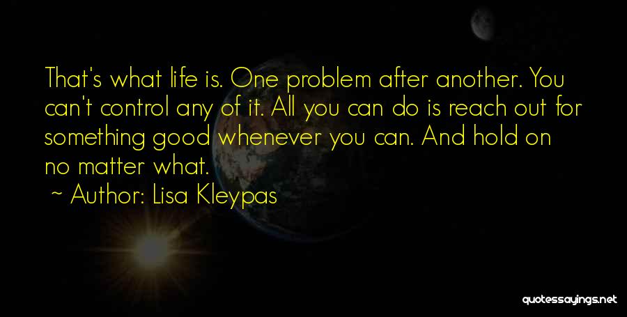 Can Do Something Quotes By Lisa Kleypas