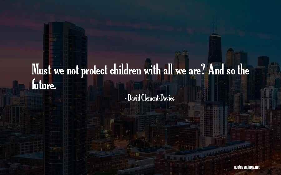 Can Dostum Quotes By David Clement-Davies Can Dostum Quotes By David Clement-Davies