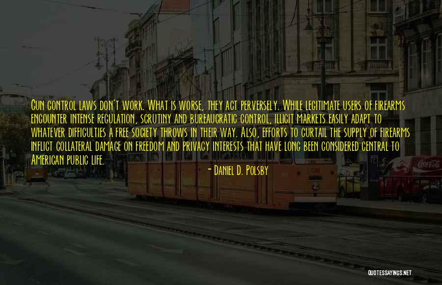 Can Easily Adapt Quotes By Daniel D. Polsby Can Easily Adapt Quotes By Daniel D. Polsby