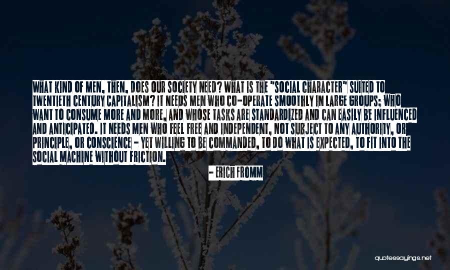 Can Easily Be Or Can Be Easily Quotes By Erich Fromm Can Easily Be Or Can Be Easily Quotes By Erich Fromm