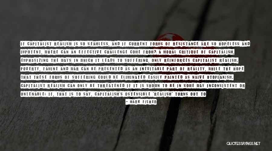 Can Easily Be Or Can Be Easily Quotes By Mark Fisher Can Easily Be Or Can Be Easily Quotes By Mark Fisher