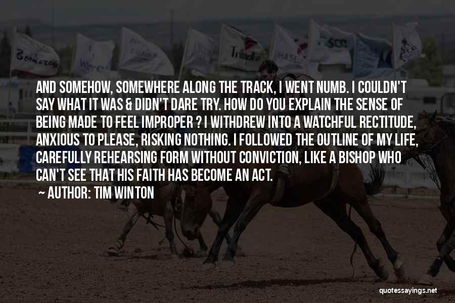 Can Explain How I Feel Quotes By Tim Winton