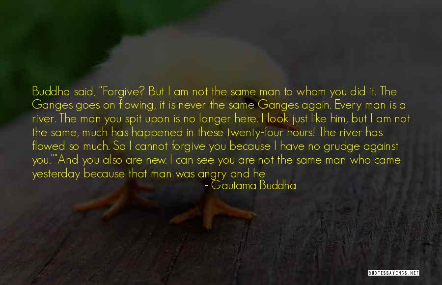 Can Forgive But Cannot Forget Quotes By Gautama Buddha Can Forgive But Cannot Forget Quotes By Gautama Buddha