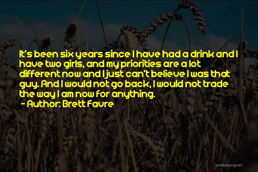 Can Go Back Quotes By Brett Favre