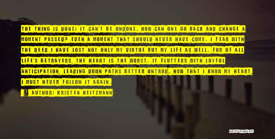 Can Go Back Quotes By Kristen Heitzmann