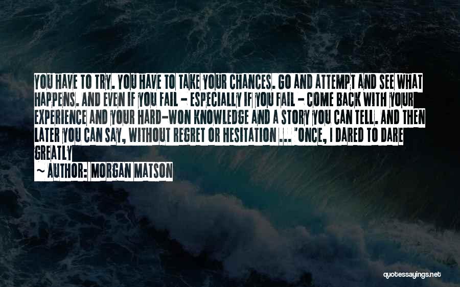 Can Go Back Quotes By Morgan Matson