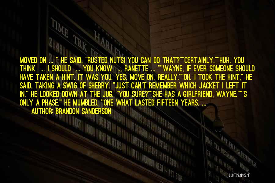 Can Have Quotes By Brandon Sanderson