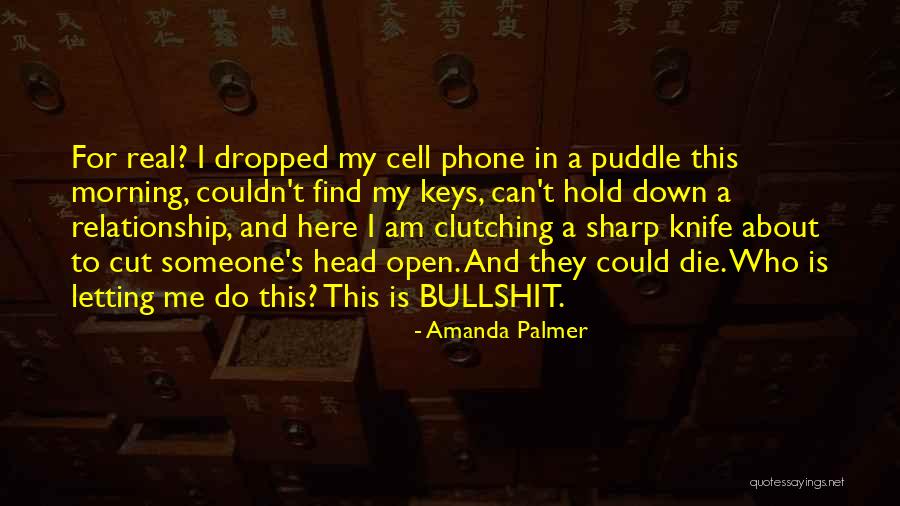 Can Hold Me Down Quotes By Amanda Palmer Can Hold Me Down Quotes By Amanda Palmer