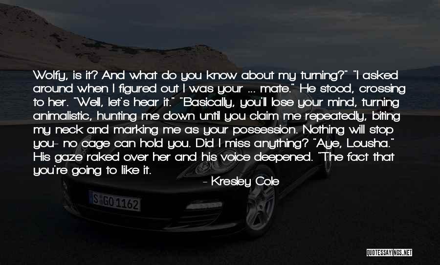 Can Hold Me Down Quotes By Kresley Cole Can Hold Me Down Quotes By Kresley Cole