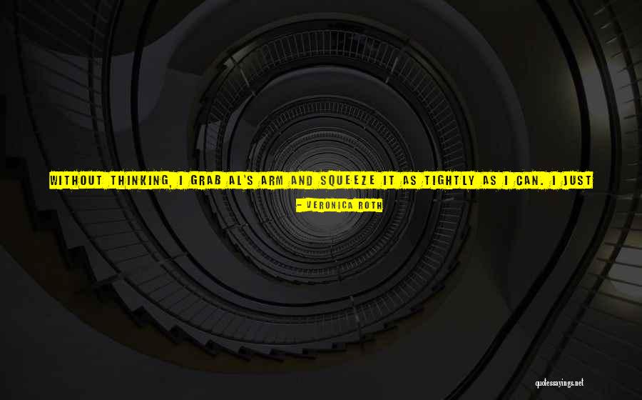 Can Hold Me Down Quotes By Veronica Roth Can Hold Me Down Quotes By Veronica Roth