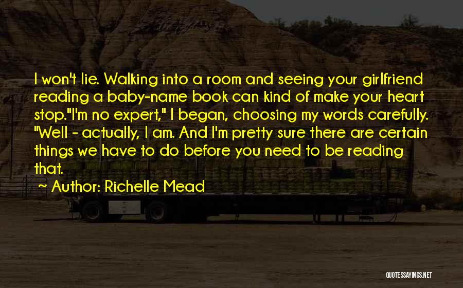 Can I Be Your Baby Quotes By Richelle Mead