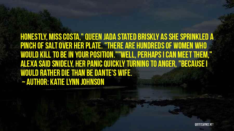 Can I Be Your Queen Quotes By Katie Lynn Johnson