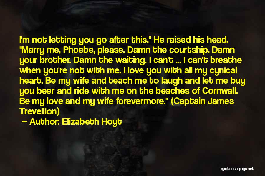 Can I Be Your Wife Quotes By Elizabeth Hoyt