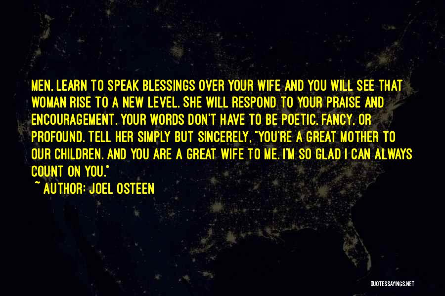 Can I Be Your Wife Quotes By Joel Osteen