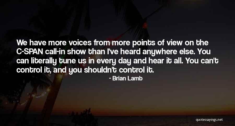 Can I Call You Quotes By Brian Lamb Can I Call You Quotes By Brian Lamb