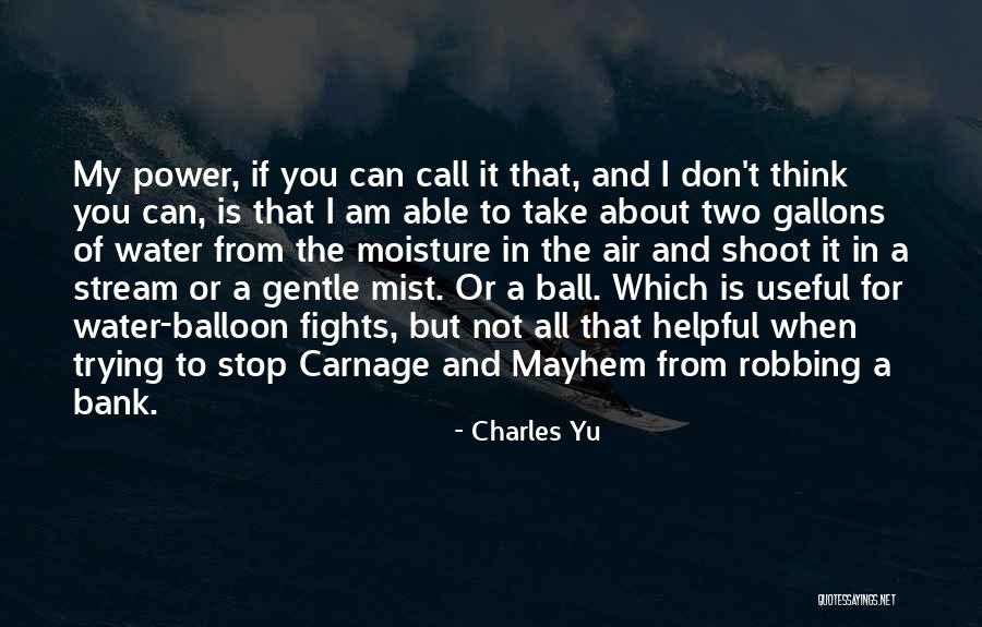 Can I Call You Quotes By Charles Yu Can I Call You Quotes By Charles Yu