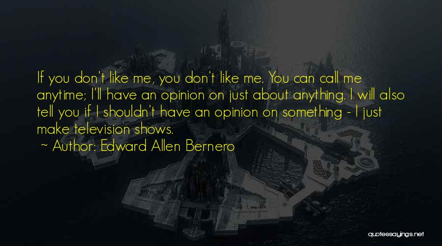 Can I Call You Quotes By Edward Allen Bernero