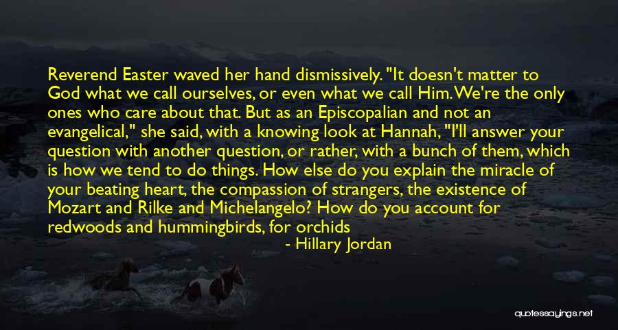 Can I Call You Quotes By Hillary Jordan