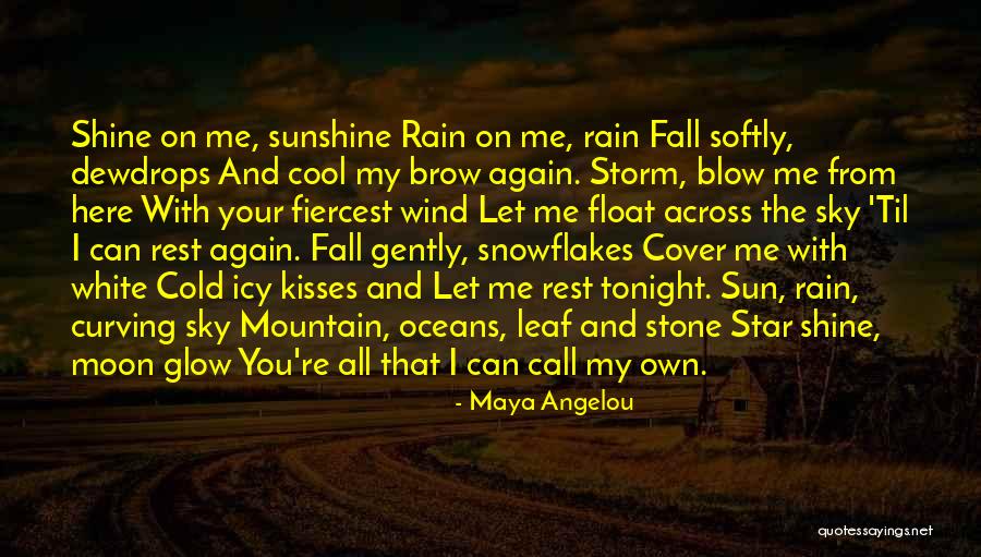 Can I Call You Quotes By Maya Angelou