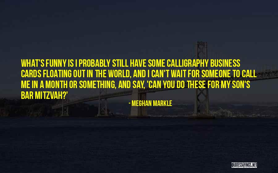Can I Call You Quotes By Meghan Markle Can I Call You Quotes By Meghan Markle