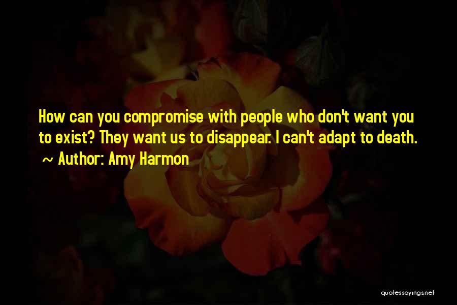 Can I Disappear Quotes By Amy Harmon