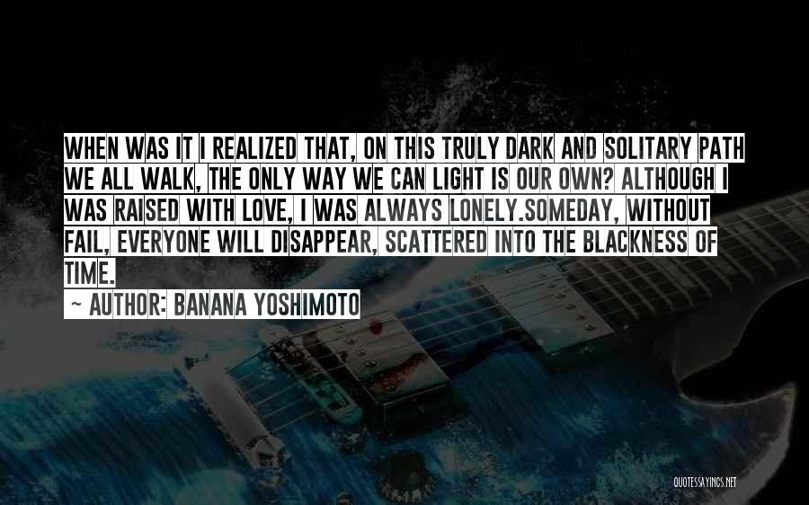 Can I Disappear Quotes By Banana Yoshimoto