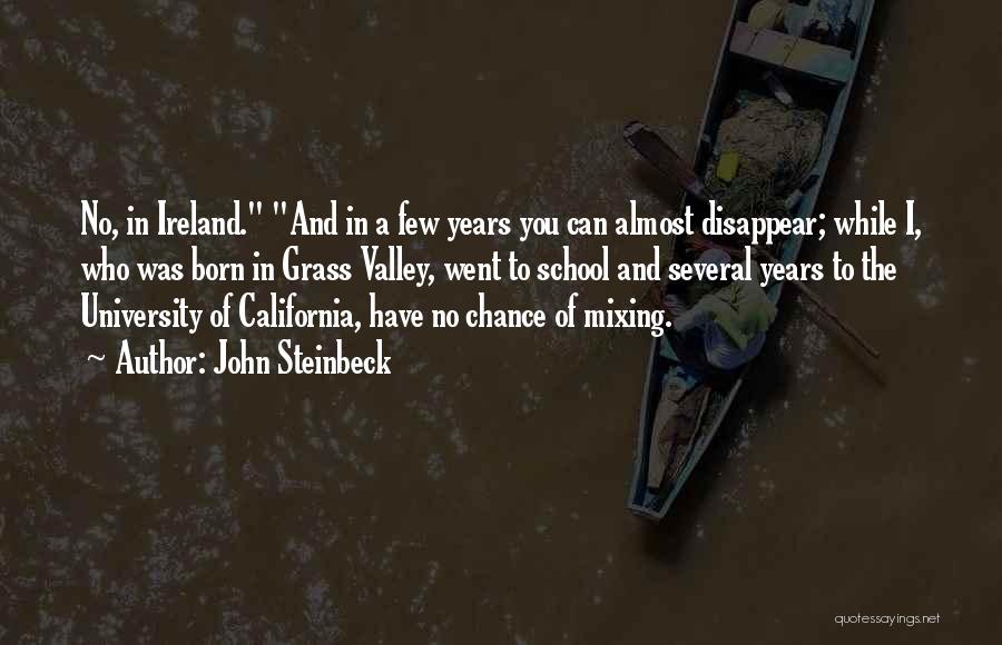 Can I Disappear Quotes By John Steinbeck